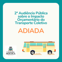 Audiência Pública de hoje é adiada