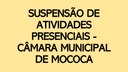 Câmara suspende atividades temporariamente