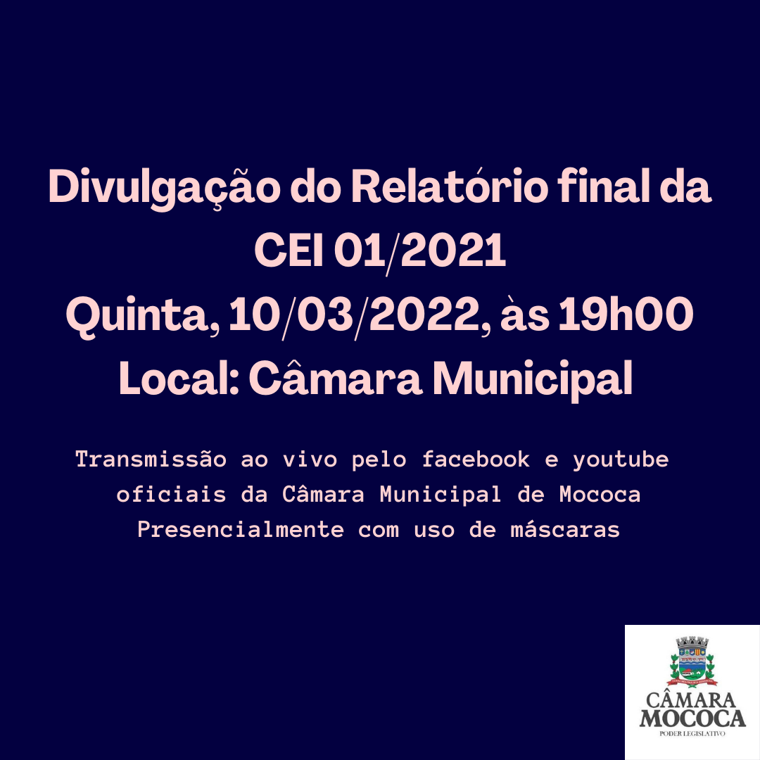 Divulgação do Relatório final da CEI 01/2021