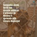 MOCOCA INSTITUÍ A CAMPANHA ‘’JUNHO VERDE’’ NAS ESCOLAS PÚBLICAS E PRIVADAS