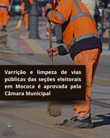 PROJETO DE LEI PARA LIMPEZA DAS VIAS PÚBLICAS EM DIAS DE ELEIÇÃO É APROVADO EM MOCOCA 