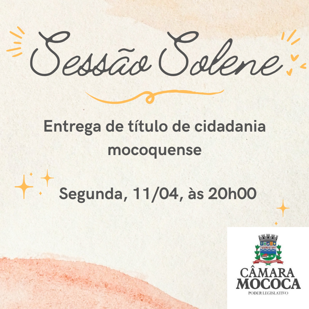 Sessão Solene de entrega de Títulos de cidadania mocoquense